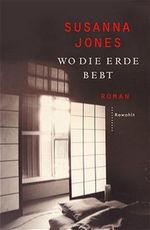 Wo die Erde bebt Cover des Buches Wo die Erde bebt (ISBN: 9783498033354)