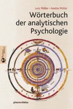 Wörterbuch der Analytischen Psychologie Cover des Buches Wörterbuch der Analytischen Psychologie (ISBN: 9783491698345)