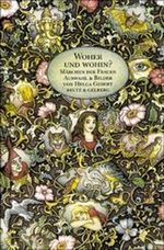 Woher und wohin? Märchen der Frauen Cover des Buches Woher und wohin? Märchen der Frauen (ISBN: 9783407800374)