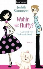 Wohin mit Fluffy? Cover des Buches Wohin mit Fluffy? (ISBN: 9783442374090)
