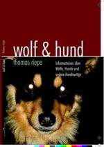 Wolf & Hund Cover des Buches Wolf & Hund (ISBN: 9783865820419)