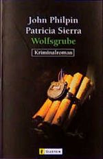 Wolfsgrube Cover des Buches Wolfsgrube (ISBN: 9783548247144)