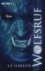 Wolfsruf Cover des Buches Wolfsruf (ISBN: 9783453407473)