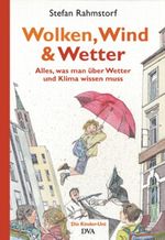 Wolken, Wind und Wetter Cover des Buches Wolken, Wind und Wetter (ISBN: 9783421043368)