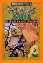 Wolodjas Brüder Cover des Buches Wolodjas Brüder (ISBN: 9783407801340)