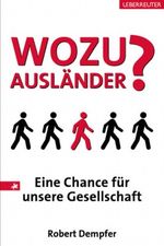 Wozu Ausländer? Cover des Buches Wozu Ausländer? (ISBN: 9783800074976)