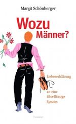 Wozu Männer? Cover des Buches Wozu Männer? (ISBN: 9783426274248)