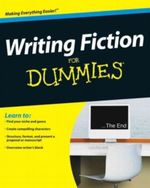 Writing Fiction For Dummies Cover des Buches Writing Fiction For Dummies (ISBN: 9780470530702)
