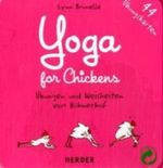 Yoga for Chickens Cover des Buches Yoga for Chickens (ISBN: 9783451291241)