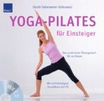 Yoga-Pilates für Einsteiger Cover des Buches Yoga-Pilates für Einsteiger (ISBN: 9783426644737)