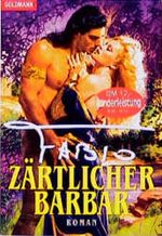Zärtlicher Barbar. Cover des Buches Zärtlicher Barbar. (ISBN: 9783442434077)