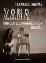 ZARA und der Buchhändler von Bagdad Cover des Buches ZARA und der Buchhändler von Bagdad (ISBN: 9783833935152)