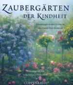 Zaubergärten der Kindheit Cover des Buches Zaubergärten der Kindheit (ISBN: 9783815740804)