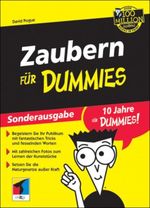 Zaubern für Dummies Cover des Buches Zaubern für Dummies (ISBN: 9783826630705)