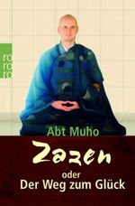 Zazen oder der Weg zum Glück Cover des Buches Zazen oder der Weg zum Glück (ISBN: 9783499622038)