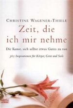Zeit, die ich mir nehme Cover des Buches Zeit, die ich mir nehme (ISBN: 9783404663941)
