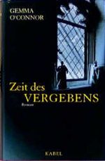 Zeit des Vergebens Cover des Buches Zeit des Vergebens (ISBN: 9783822505113)