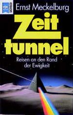 Zeittunnel Cover des Buches Zeittunnel (ISBN: 9783453065277)