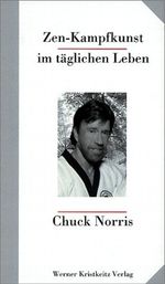 Zen-Kampfkunst im täglichen Leben Cover des Buches Zen-Kampfkunst im täglichen Leben (ISBN: 9783921508817)