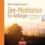 Zen-Meditation für Anfänger Cover des Buches Zen-Meditation für Anfänger (ISBN: 9783442338436)