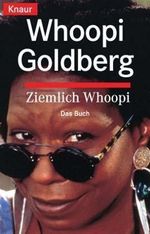 Ziemlich Whoopi Cover des Buches Ziemlich Whoopi (ISBN: 9783426773871)
