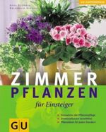 Zimmerpflanzen für Einsteiger Cover des Buches Zimmerpflanzen für Einsteiger (ISBN: 9783774214149)
