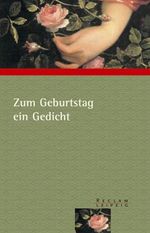 Zum Geburtstag ein Gedicht Cover des Buches Zum Geburtstag ein Gedicht (ISBN: 9783379008709)