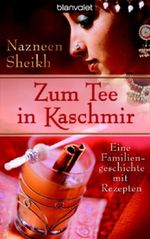 Zum Tee in Kaschmir Cover des Buches Zum Tee in Kaschmir (ISBN: 9783442366620)