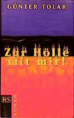 Zur Hölle mit mir Cover des Buches Zur Hölle mit mir (ISBN: 9783218006477)