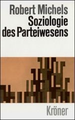 Zur Soziologie des Parteiwesens in der modernen Demokratie Cover des Buches Zur Soziologie des Parteiwesens in der modernen Demokratie (ISBN: 9783520250049)
