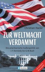 Zur Weltmacht verdammt Cover des Buches Zur Weltmacht verdammt (ISBN: 9783548367224)