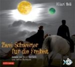 Zwei Schwerter für die Freiheit Cover des Buches Zwei Schwerter für die Freiheit (ISBN: 9783867426305)