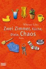 Zwei Zimmer, Küche, Diele, Chaos Cover des Buches Zwei Zimmer, Küche, Diele, Chaos (ISBN: 9783404157211)