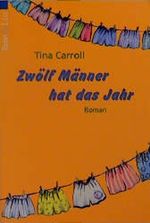 Zwölf Männer hat das Jahr Cover des Buches Zwölf Männer hat das Jahr (ISBN: 9783612275196)