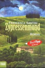 Zypressenmond Cover des Buches Zypressenmond (ISBN: 9783404145034)