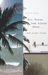Ein Traum von einem Mann: ...und einer Insel Cover des Buches Ein Traum von einem Mann: ...und einer Insel (ISBN: 9781980496403)