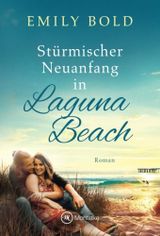Stürmischer Neuanfang in Laguna Beach Cover des Buches Stürmischer Neuanfang in Laguna Beach (ISBN: 9782496704129)