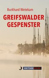 Greifswalder Gespenster Cover des Buches Greifswalder Gespenster (ISBN: 9783356023985)