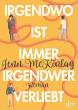 Irgendwo ist immer irgendwer verliebt Cover des Buches Irgendwo ist immer irgendwer verliebt (ISBN: 9783423230285)