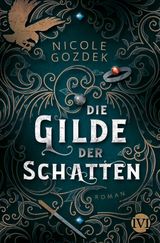 Die Gilde der Schatten Cover des Buches Die Gilde der Schatten (ISBN: 9783492704847)
