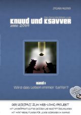 Die Geschichten von Knuud und Ksavver anno 2069 Cover des Buches Die Geschichten von Knuud und Ksavver anno 2069 (ISBN: 9783748522218)