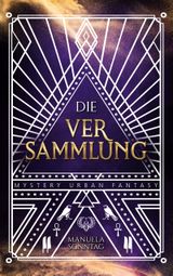 Die Versammlung Cover des Buches Die Versammlung (ISBN: 9783749497027)