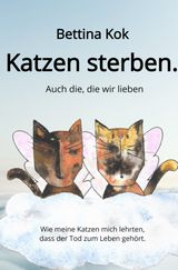 Katzen sterben. Cover des Buches Katzen sterben. (ISBN: 9783753108131)