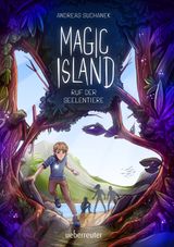 Magic Island - Ruf der Seelentiere (Magic Island, Bd. 1) Cover des Buches Magic Island - Ruf der Seelentiere (Magic Island, Bd. 1) (ISBN: 9783764152741)