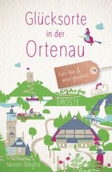 Glücksorte in der Ortenau Cover des Buches Glücksorte in der Ortenau (ISBN: 9783770023318)