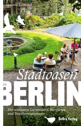 Stadtoasen in Berlin Cover des Buches Stadtoasen in Berlin (ISBN: 9783814802688)