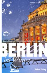Berlin im Winter Cover des Buches Berlin im Winter (ISBN: 9783814803135)