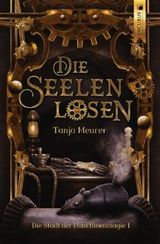 Die Seelenlosen Cover des Buches Die Seelenlosen (ISBN: 9783945569023)