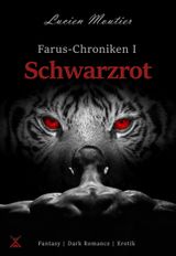 Farus-Chroniken I - Schwarzrot Cover des Buches Farus-Chroniken I - Schwarzrot (ISBN: 9783948194178)
