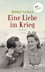 Eine Liebe im Krieg Cover des Buches Eine Liebe im Krieg (ISBN: 9783958240025)